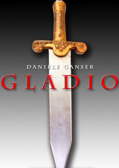 GLADIO: NATO’s top secret stay-behind army, CIA terrorism in Western Europe and the democratic failure to control secret services (PhD thesis of Daniele Ganser)