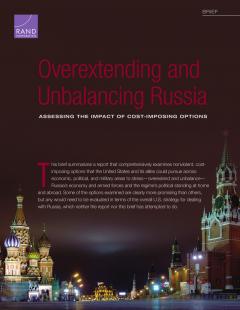 RAND Corporation: Overextending and Unbalancing Russia
