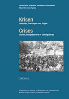 Krisen - Ursachen, Deutungen und Folgen