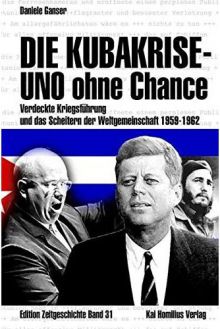 Die Kubakrise von 1962 - UNO am Rand