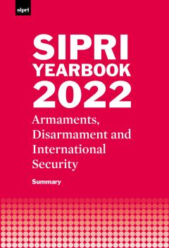 SIPRI Yearbook 2022 - Armaments, Disarmament and International Security